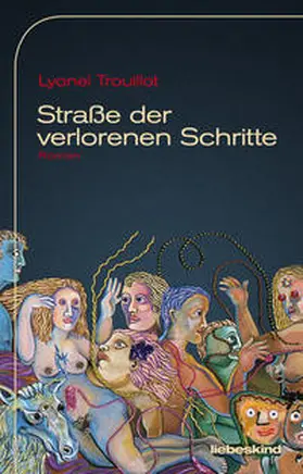 Trouillot |  Straße der verlorenen Schritte | Buch |  Sack Fachmedien