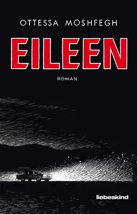 Moshfegh |  Eileen | eBook | Sack Fachmedien