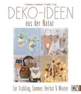 Auenhammer / Dawidowski / Diepolder |  Deko-Ideen aus der Natur | eBook | Sack Fachmedien