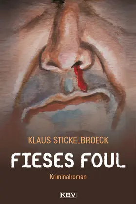 Stickelbroeck |  Fieses Foul | eBook | Sack Fachmedien