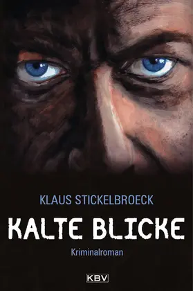 Stickelbroeck |  Kalte Blicke | eBook | Sack Fachmedien