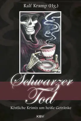 Kramp / Berndorf / Chaplet |  Schwarzer Tod | Buch |  Sack Fachmedien