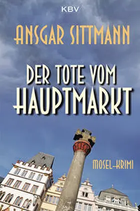 Sittmann |  Der Tote vom Hauptmarkt | Buch |  Sack Fachmedien