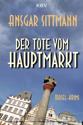 Sittmann |  Der Tote vom Hauptmarkt | eBook | Sack Fachmedien