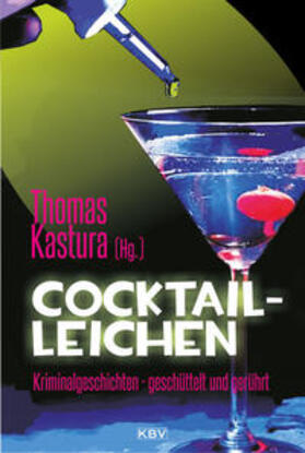 Kastura |  Cocktail-Leichen | Buch |  Sack Fachmedien
