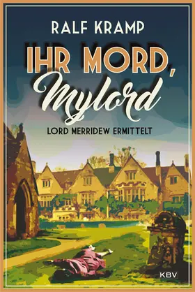 Kramp |  Ihr Mord, Mylord | eBook | Sack Fachmedien