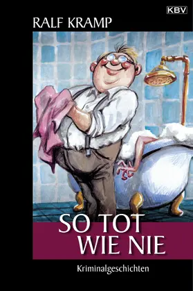 Kramp |  So tot wie nie | eBook | Sack Fachmedien