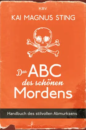 Sting |  Das ABC des schönen Mordens | Buch |  Sack Fachmedien