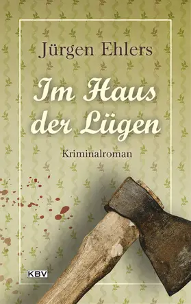 Ehlers |  Im Haus der Lügen | eBook | Sack Fachmedien