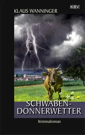 Wanninger |  Schwaben-Donnerwetter | Buch |  Sack Fachmedien