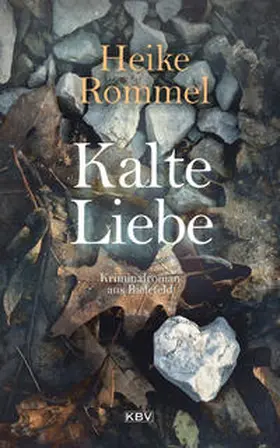 Rommel |  Kalte Liebe | Buch |  Sack Fachmedien