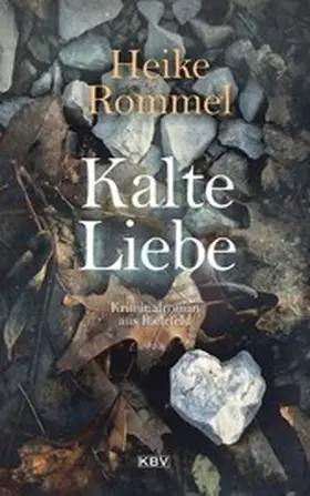 Rommel |  Kalte Liebe | eBook | Sack Fachmedien
