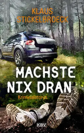 Stickelbroeck |  Machste nix dran | Buch |  Sack Fachmedien