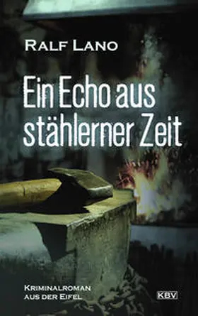 Lano | Ein Echo aus stählerner Zeit | Buch | 978-3-95441-663-9 | sack.de