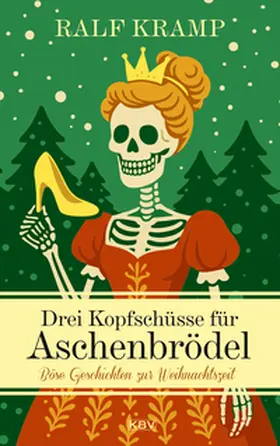 Kramp |  Drei Kopfschüsse für Aschenbrödel | Buch |  Sack Fachmedien