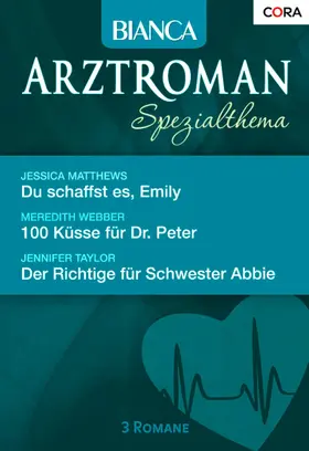 Taylor / Webber / Matthews |  Bianca Arztroman Band 11 | eBook | Sack Fachmedien