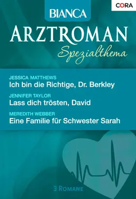 Matthews / Taylor / Webber |  Bianca Arztroman Band 12 | eBook | Sack Fachmedien
