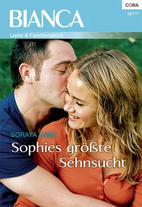 Lane |  Sophies größte Sehnsucht | eBook | Sack Fachmedien