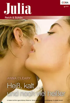 Cleary |  Heiß, kalt ... und noch viel heißer | eBook | Sack Fachmedien