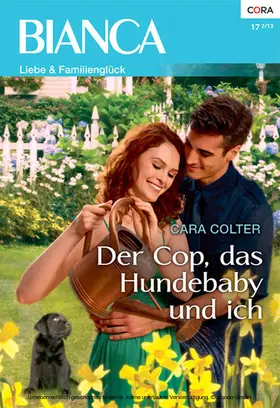 Colter |  Der Cop, das Hundebaby und ich | eBook | Sack Fachmedien