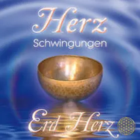Sayama |  Herz Schwingungen ~ Erd Herz. Musik und Klänge aus der Liebe & Weisheit des Herzens | Sonstiges |  Sack Fachmedien