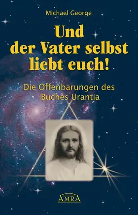 George | Und der Vater selbst liebt euch! | E-Book | www2.sack.de