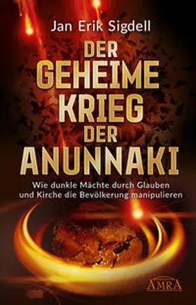 Sigdell |  Der Geheime Krieg der Anunnaki | Buch |  Sack Fachmedien