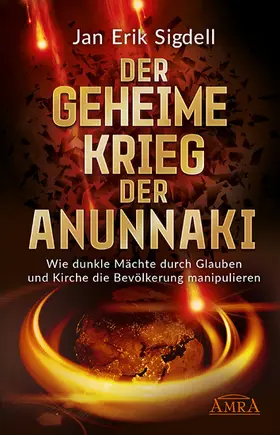 Sigdell |  DER GEHEIME KRIEG DER ANUNNAKI | eBook | Sack Fachmedien