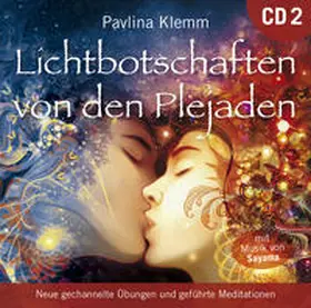 Klemm |  Lichtbotschaften von den Plejaden [Übungs-CD 2] | Sonstiges |  Sack Fachmedien