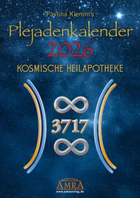 Klemm |  PAVLINA KLEMM'S PLEJADENKALENDER 2026. Der Jubiläumskalender »10 Jahre Plejaden-Channeling« enthält unterstützende Symbole aus der Kosmischen Heilapotheke, neue Botschaften der Plejader für jeden Monat sowie ein Extrablatt mit Grußbotschaft und Einleitung (DinA3) | Sonstiges |  Sack Fachmedien