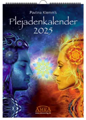 Klemm |  PAVLINA KLEMM'S PLEJADENKALENDER 2025. Enthält zu Motiven von Josephine Wall u.a. Durchsagen der Plejader für jeden Monat sowie ein Extrablatt mit Grußbotschaft und Einleitung (DinA3) | Sonstiges |  Sack Fachmedien