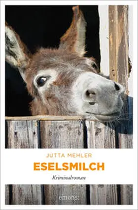 Mehler |  Eselsmilch | Buch |  Sack Fachmedien