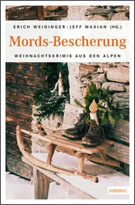 Weidinger / Maxian |  Mords-Bescherung | Buch |  Sack Fachmedien