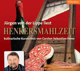 Henn |  Henkersmahlzeit. 3 CDs | Sonstiges |  Sack Fachmedien