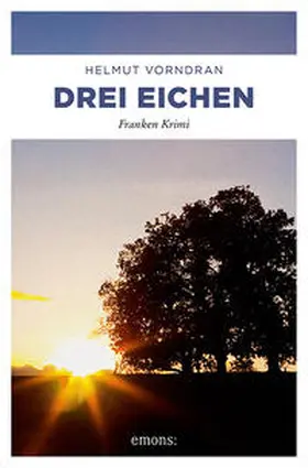 Vorndran |  Drei Eichen | Buch |  Sack Fachmedien