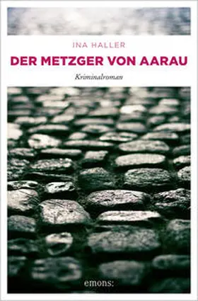 Haller |  Der Metzger von Aarau | Buch |  Sack Fachmedien