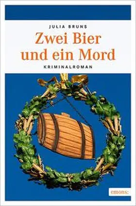 Bruns |  Zwei Bier und ein Mord | Buch |  Sack Fachmedien