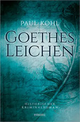 Kohl |  Goethes Leichen | Buch |  Sack Fachmedien