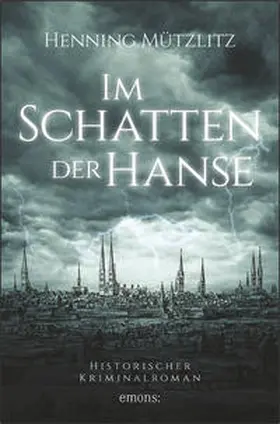 Mützlitz |  Im Schatten der Hanse | Buch |  Sack Fachmedien