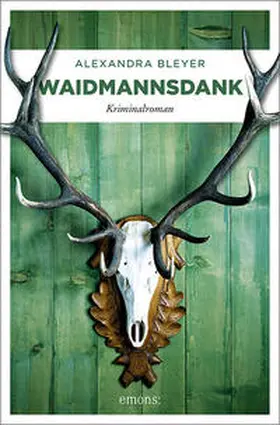 Bleyer |  Waidmannsdank | Buch |  Sack Fachmedien