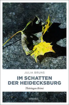 Bruns |  Im Schatten der Heidecksburg | Buch |  Sack Fachmedien