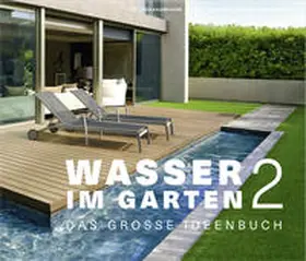 Baumhauer |  Wasser im Garten 2 | Buch |  Sack Fachmedien