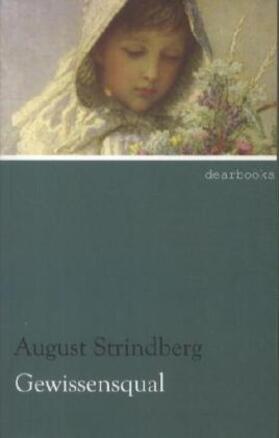 Strindberg |  Gewissensqual | Buch |  Sack Fachmedien