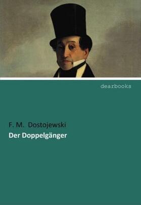 Dostojewski |  Der Doppelgänger | Buch |  Sack Fachmedien