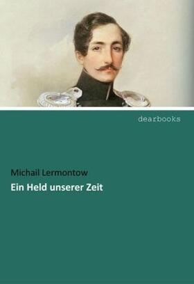 Lermontow |  Ein Held unserer Zeit | Buch |  Sack Fachmedien
