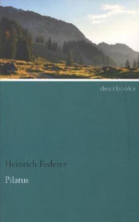 Federer |  Pilatus | Buch |  Sack Fachmedien