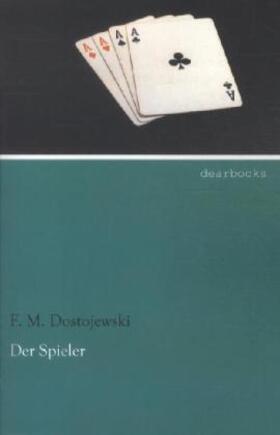 Dostojewski |  Der Spieler | Buch |  Sack Fachmedien