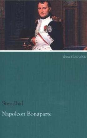 Stendhal |  Napoleon Bonaparte | Buch |  Sack Fachmedien