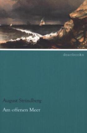 Strindberg |  Am offenen Meer | Buch |  Sack Fachmedien