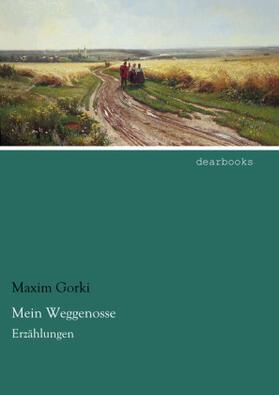 Gorki |  Mein Weggenosse | Buch |  Sack Fachmedien